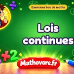 Exercices bac de maths : Lois continues, sujets des annales