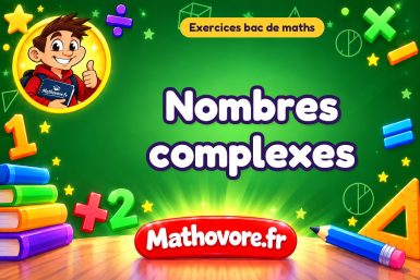 Exercices bac de maths : Nombres complexes, sujets des annales