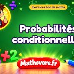 Exercices bac de maths : Probabilités conditionnelles, sujets des annales