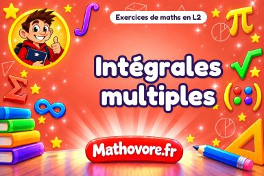 Intégrales multiples : exercices de maths en L2 corrigés en PDF