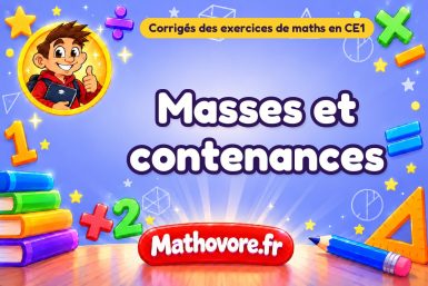 Masses et contenances : corrigé des exercices de maths au CE1