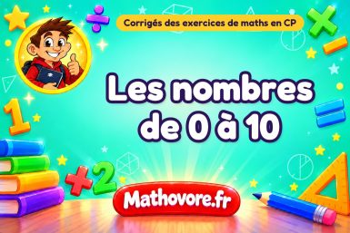 Les nombres de 0 à 10 : corrigé des exercices de maths au CP