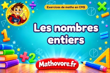 Les nombres entiers