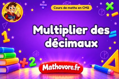 Multiplier des décimaux
