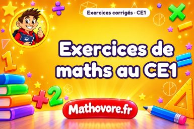 Exercices de maths au CE1 corrigés à imprimer en PDF – Mathovore