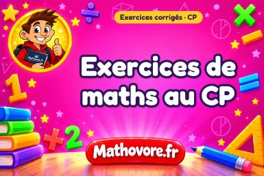 Exercices de maths au CP corrigés à imprimer en PDF – Mathovore