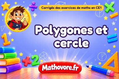 Polygones et cercle : corrigé des exercices de maths au CE1