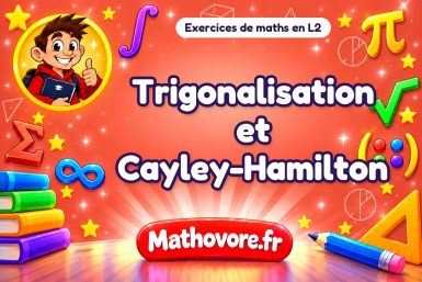 Trigonalisation et Cayley-Hamilton