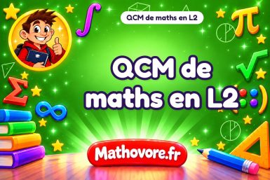 QCM de maths en L2 : les 22 chapitres corrigés