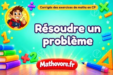 Résoudre un problème : corrigé des exercices de maths au CP