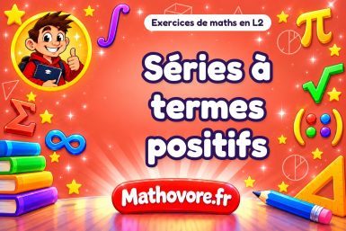 Séries à termes positifs