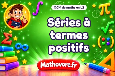 Séries à termes positifs