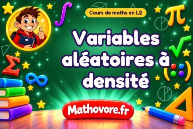 Variables aléatoires à densité : cours de maths en L2 en PDF
