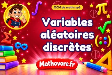 Variables aléatoires discrètes : QCM de maths spé