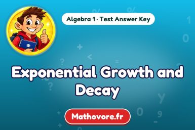 Exponential Growth and Decay – Algebra 1 math test answer key