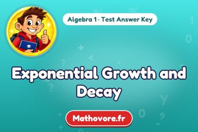 Exponential Growth and Decay – Algebra 1 math test answer key