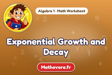 Exponential Growth and Decay – Algebra 1 math worksheet
