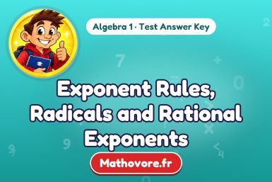 Exponent Rules, Radicals and Rational Exponents – Algebra 1 math test answer key