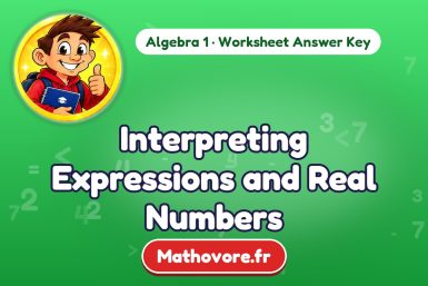 Interpreting Expressions and Real Numbers – Algebra 1 math worksheet answer key