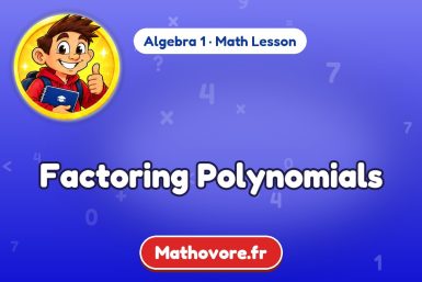 Factoring Polynomials – Algebra 1 math lesson