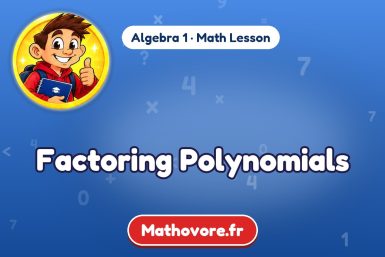 Factoring Polynomials – Algebra 1 math lesson