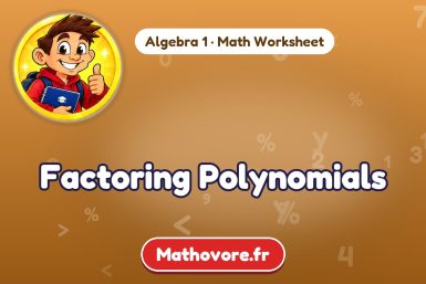 Factoring Polynomials – Algebra 1 math worksheet