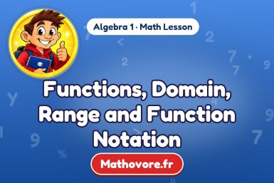 Functions, Domain, Range and Function Notation – Algebra 1 math lesson