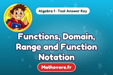 Functions, Domain, Range and Function Notation – Algebra 1 math test answer key