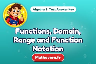 Functions, Domain, Range and Function Notation – Algebra 1 math test answer key