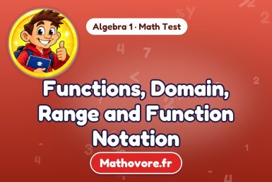 Functions, Domain, Range and Function Notation – Algebra 1 math test