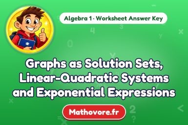 Graphs as Solution Sets, Linear-Quadratic Systems and Exponential Expressions – Algebra 1 math worksheet answer key