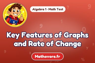 Key Features of Graphs and Rate of Change – Algebra 1 math test