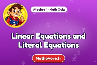 Linear Equations and Literal Equations – Algebra 1 math quiz