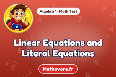 Linear Equations and Literal Equations – Algebra 1 math test