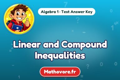 Linear and Compound Inequalities – Algebra 1 math test answer key