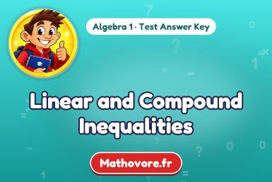 Linear and Compound Inequalities – Algebra 1 math test answer key
