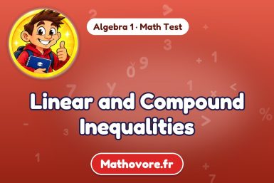 Linear and Compound Inequalities – Algebra 1 math test