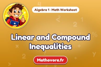 Linear and Compound Inequalities – Algebra 1 math worksheet