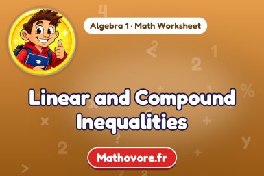 Linear and Compound Inequalities – Algebra 1 math worksheet