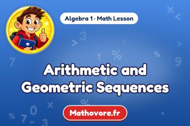 Arithmetic and Geometric Sequences – Algebra 1 math lesson