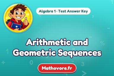 Arithmetic and Geometric Sequences – Algebra 1 math test answer key