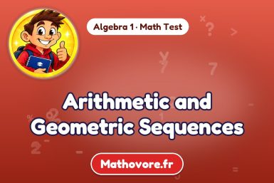 Arithmetic and Geometric Sequences – Algebra 1 math test