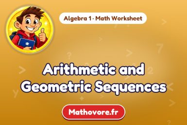 Arithmetic and Geometric Sequences – Algebra 1 math worksheet