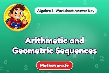 Arithmetic and Geometric Sequences – Algebra 1 math worksheet answer key