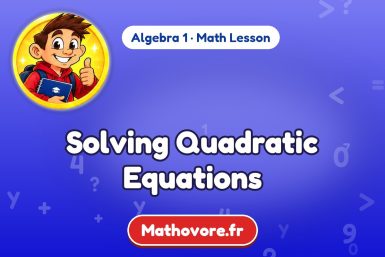 Solving Quadratic Equations – Algebra 1 math lesson