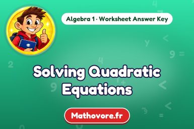 Solving Quadratic Equations – Algebra 1 math worksheet answer key