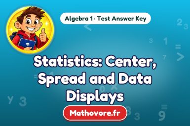 Statistics: Center, Spread and Data Displays – Algebra 1 math test answer key