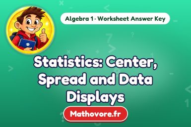 Statistics: Center, Spread and Data Displays – Algebra 1 math worksheet answer key