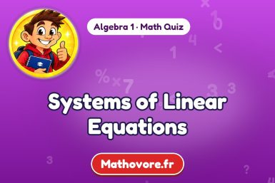 Systems of Linear Equations – Algebra 1 math quiz