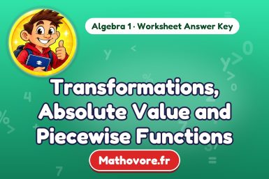 Transformations, Absolute Value and Piecewise Functions – Algebra 1 math worksheet answer key